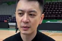 杨鸣：我们的打法很依赖继伟 他的回归让球队攻防两端更有底气